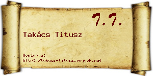 Takács Titusz névjegykártya